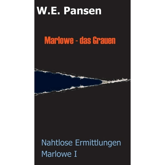 Marlowe - das Grauen: Nahtlose Ermittlungen Marlowe I (Hardcover)