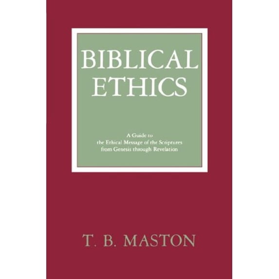 Pre-Owned Biblical Ethics (Paperback) 0865543127 9780865543126