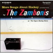 Pre-Owned More Songs About Hockey...and Buildings and Food (CD 0649834002325) by The Zambonis