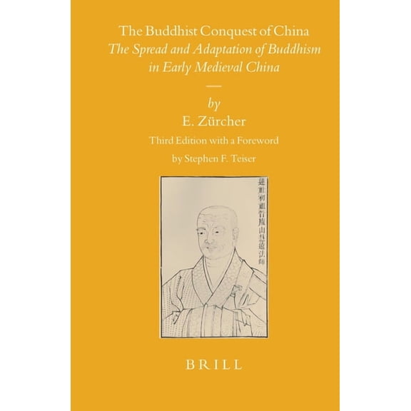 Sinica Leidensia The Buddhist Conquest of China: The Spread and Adaptation of Buddhism in Early Medieval China, Book 11, (Paperback)