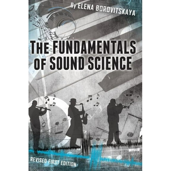 The Fundamentals of Sound Science, (Hardcover)