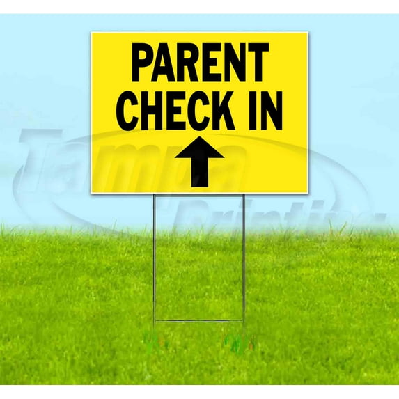 Parent Check In Up (18" x 24") Yard Sign, Includes Metal Step Stake