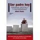 thumbnail image 1 of Libro Ser padre hoy (Edición en español) - Plataforma Editorial, 1 of 1