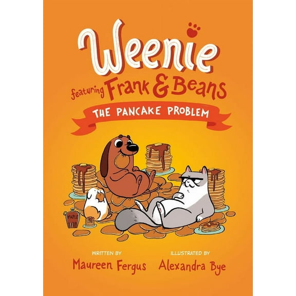 Weenie Featuring Frank and Beans The Pancake Problem, (Paperback)