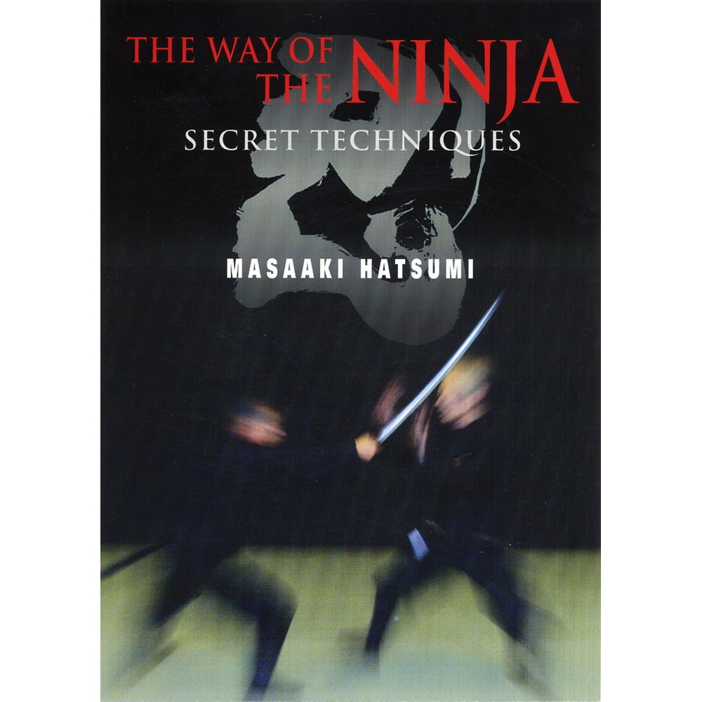 The Way of the Ninja Secret Techniques (Paperback)