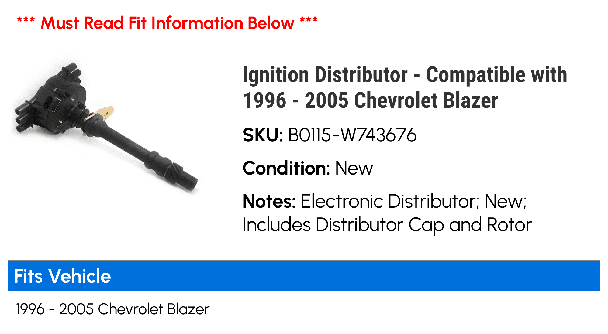 Ignition Distributor - Compatible with 1996 - 2005 Chevy Blazer 1997 1998 1999 2000 2001 2002 2003 2004