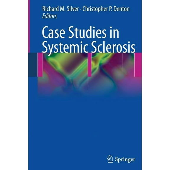 Case Studies in Systemic Sclerosis, (Paperback)