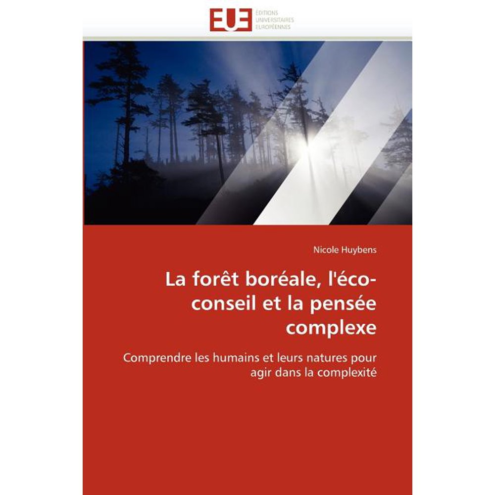 La Forï¿½t Borï¿½ale, l'ï¿½coConseil Et La Pensï¿½e Complexe Walmart