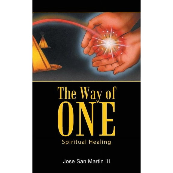 The Way of One: Spiritual Healing