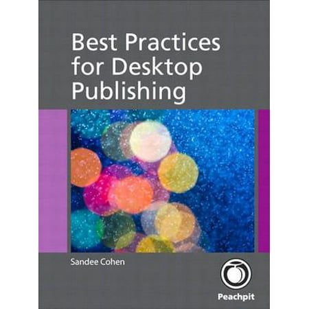 Best Practices for Desktop Publishing - eBook (Best Desktop Computer On The Market)