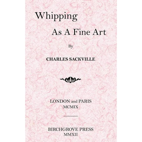Whipping As A Fine Art (Paperback)
