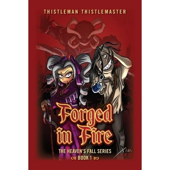 Forged in Fire: Book 1: The Heaven's Fall Series, (Paperback)