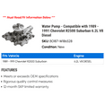 thumbnail image 2 of Water Pump - Compatible with 1989 - 1991 Chevy R2500 Suburban 6.2L V8 Diesel 1990, 2 of 2