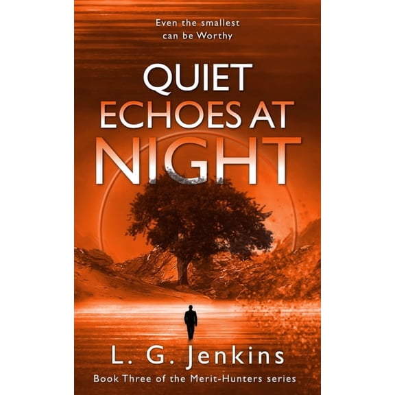 Merit-Hunters Quiet Echoes at Night, (Paperback)