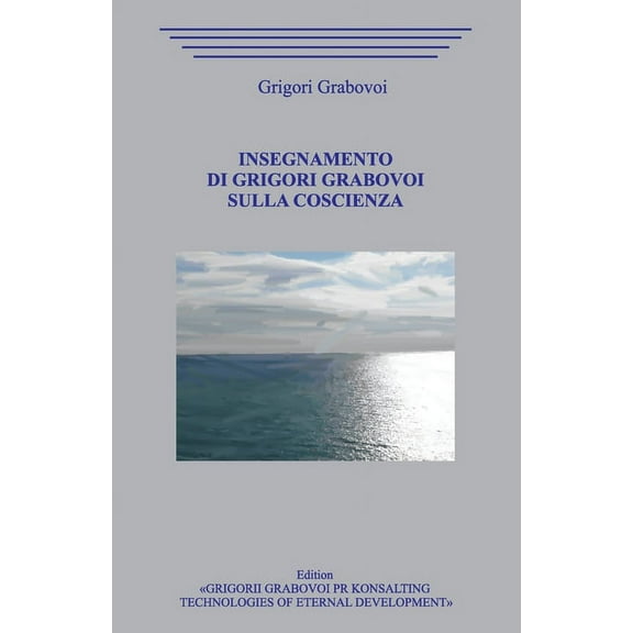 Insegnamento di Grigori Grabovoi sulla coscienza (Paperback)