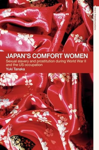 Pre Owned Japan s Comfort Women Sexual Slavery And Prostitution During pre-owned-japan-s-comfort-women-sexual-slavery-and-prostitution-during