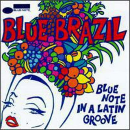 Blue Brazil: Blue Note In A Latin Groove