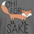 thumbnail image 3 of CafePress - Oh! For Fox Sake - Mens Comfort Colors Shirt, 3 of 5