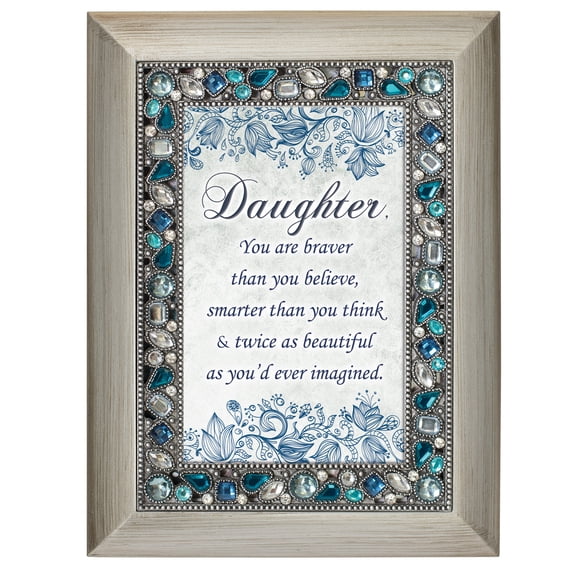 Cottage Garden Daughter Braver Smarter Beautiful Jeweled Silver Colored 4 x 6 Easel Back Photo Frame