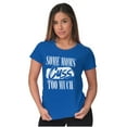 thumbnail image 4 of Some Moms Cuss Too Much Funny Mother Womens Slim Fit Graphic Tee Brisco Brands S, 4 of 5