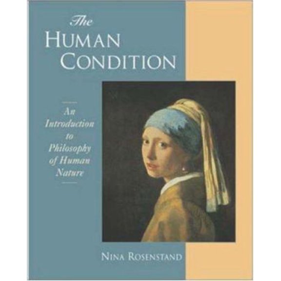 Pre-Owned The Human Condition: An Introduction to the Philosophy of Human Nature (Paperback) 1559347643 9781559347648