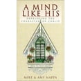 thumbnail image 1 of Pre-Owned A Mind Like His: Developing the Character of Christ (Inspirational Library) (Paperback) 1577488350 9781577488354, 1 of 1