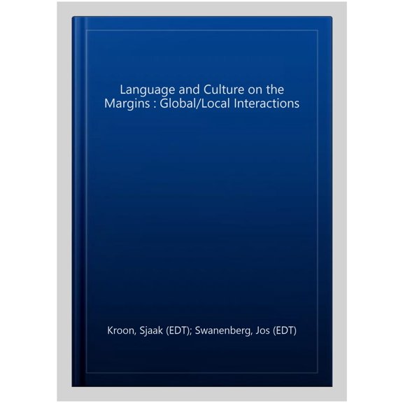 Pre-Owned Language and Culture on the Margins : Global/Local Interactions