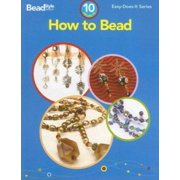How to Bead: 10 Projects (Easy-Does-It) [Paperback - Used]