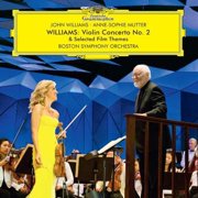 Anne-Sophie Mutter - Williams: Violin Concerto 2 & Selected Film Themes - Music & Performance - CD