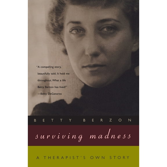Living Out: Gay and Lesbian Autobiog Surviving Madness: A Therapist's Own Story, (Hardcover)