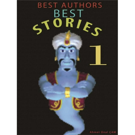 BEST AUTHORS BEST STORiES - 1 - eBook (Best Authors For Men)