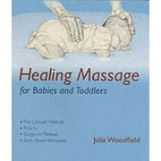 Healing Massage for Babies [Paperback - Used]