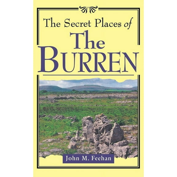 The Secret Places of the Burren, (Paperback)