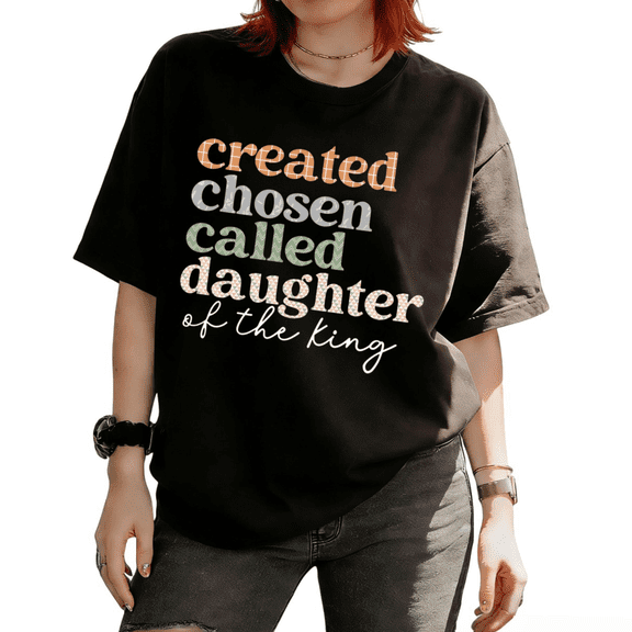 Cozymy Women's Created Chosen Called Daughter Of The King Christian Graphic Short Sleeve T-Shirt daily wear