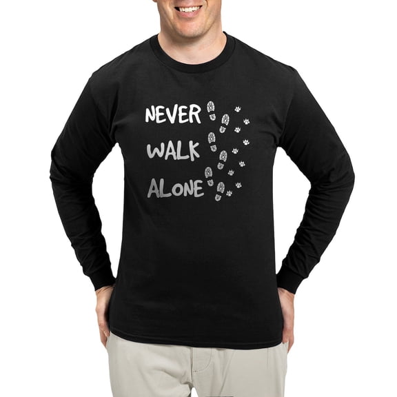 CafePress - Never Walk Alone - Long Sleeve Dark T-Shirt