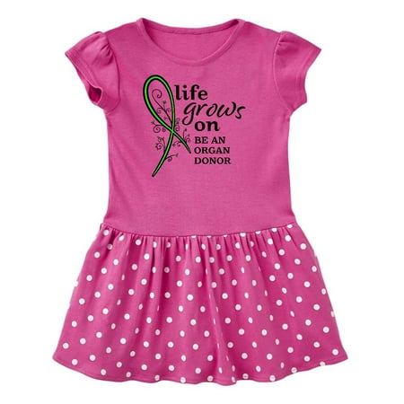 

Inktastic Life Grows On- be an Organ Donor Gift Toddler Girl Dress