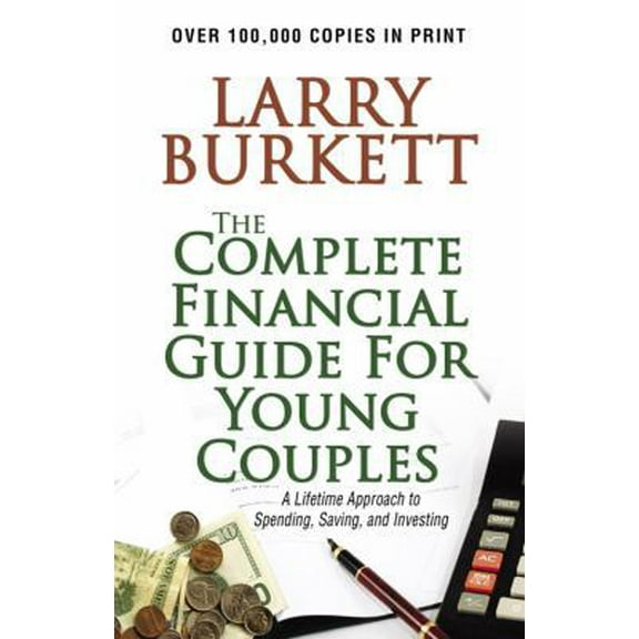 Pre-Owned Complete Financial Guide for Young Couples (Christian Financial Concept) (Paperback) 1564761304 9781564761309