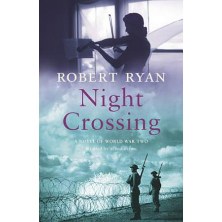 Night Crossing. Robert Ryan (Best Hen Night Themes)