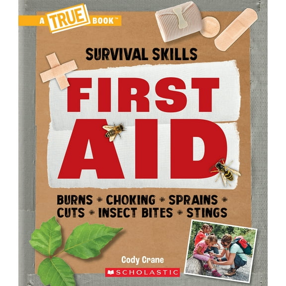True Books: American History (Hardcover) First Aid (a True Book: Survival Skills), (Paperback)