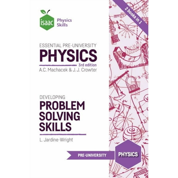 Essential Pre-University Physics and Developing Problem Solving Skills, (Paperback)