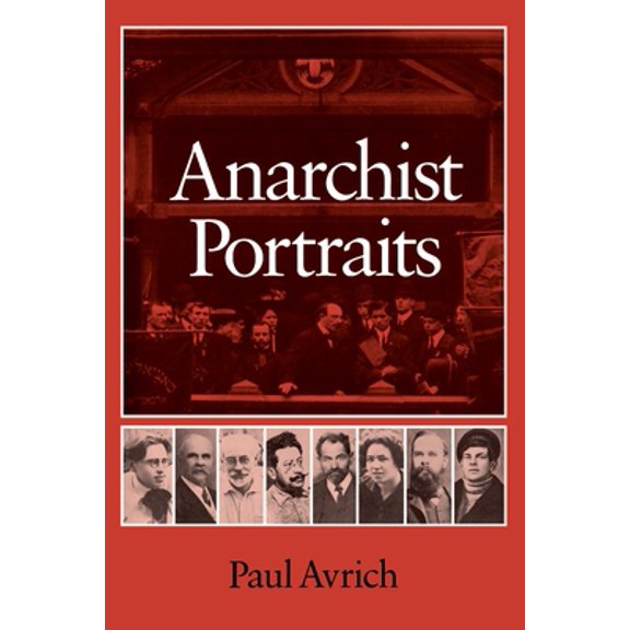 Pre-Owned Anarchist Portraits (Hardcover) 0691047537 9780691047539