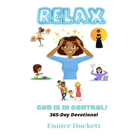 Relax - God is in Control: 365-Day Devotional (Paperback)