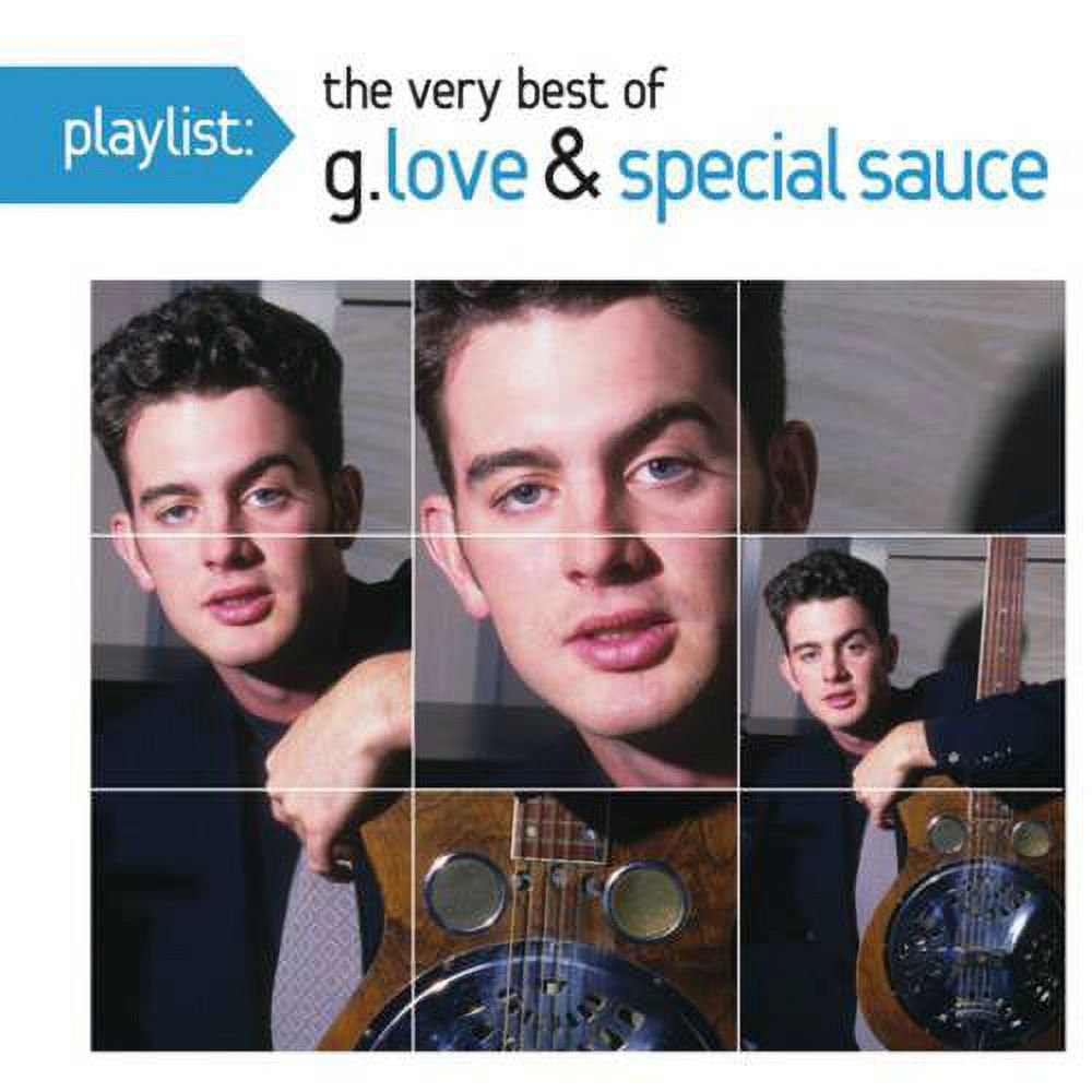 Playlist: The Very Best Of G. Love Special Sauce (The Okeh Years)
