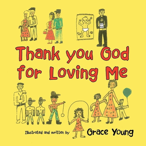Thank You God for Loving Me, (Paperback)