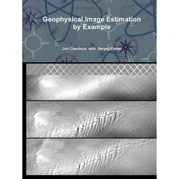 Geophysical Image Estimation by Example (Paperback)