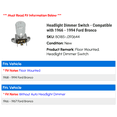 thumbnail image 2 of Headlight Dimmer Switch - Compatible with 1966 - 1994 Ford Bronco 1967 1968 1969 1970 1971 1972 1973 1974 1975 1976 1977 1978 1979 1980 1981 1982 1983 1984 1985 1986 1987 1988 1989 1990 1991 1992, 2 of 2