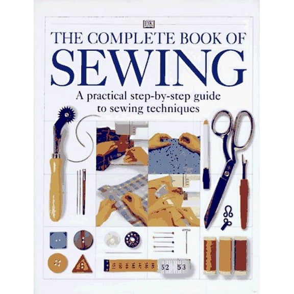 Pre-Owned The Complete Book of Sewing Paperback