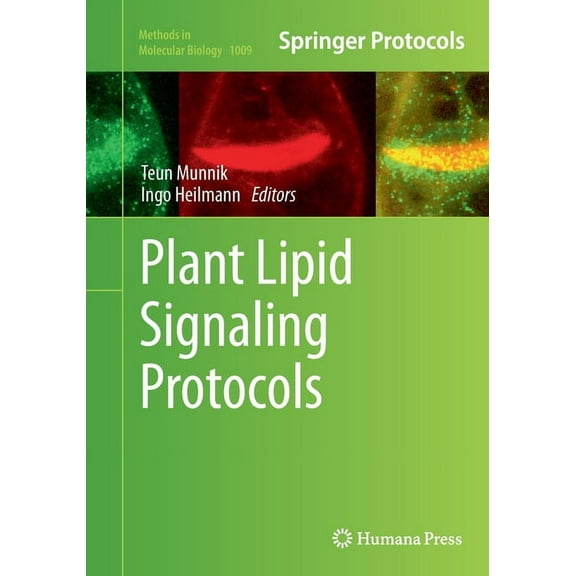 Methods in Molecular Biology Plant Lipid Signaling Protocols, Book 1009, (Paperback)