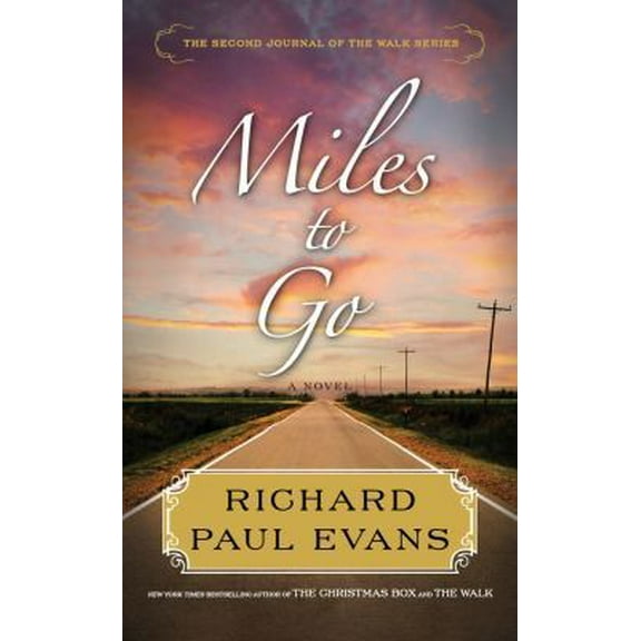 Pre-Owned Miles to Go: The Second Journal of the Walk Series (2) (Hardcover) 1439191379 9781439191378