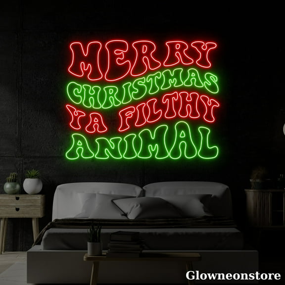 Glowneon Merry Christmas Ya Filthy Animal Neon Sign, Merry Christmas Sign, Christmas Quotes Led